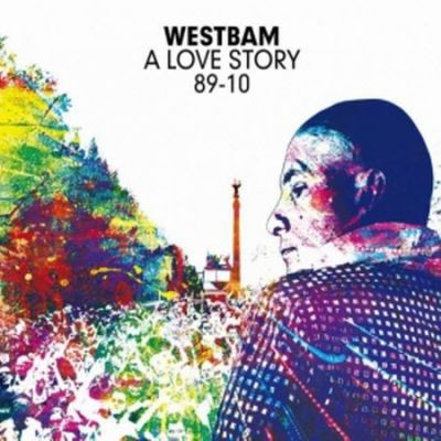 Westbam - A Love Story 89-10 (2010)
