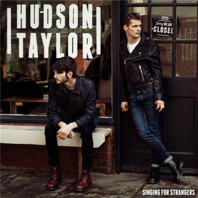 Hudson Taylor - Singing For Strangers [Bonus Edition] (2015)