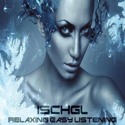 VA - Ischgl Relaxing Easy Listening Ski Festival of Winter Lounge and ChillOut (2015)