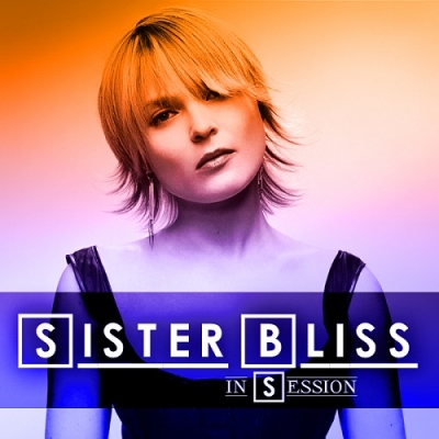Sister Bliss In Session (23 January 2015)