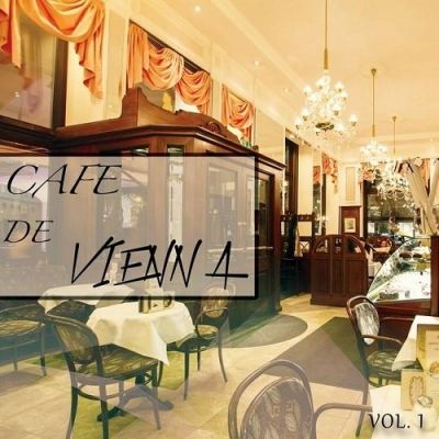 VA - Cafe De Vienna Vol 1 Finest Coffee House Lounge (2015)