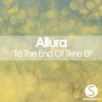 Allura - To The End Of Time EP