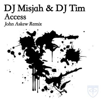 DJ Tim & Misjah - Access (John Askew Remix)