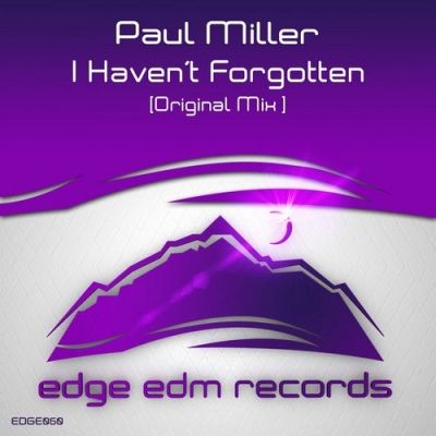Paul Miller - I Havent Forgotten