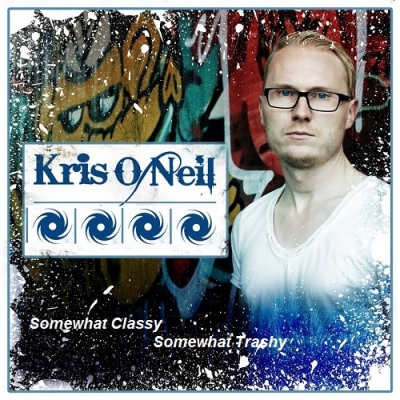 Kris O'Neil - Somewhat Classy Somewhat Trashy 123 (2015-01-28)