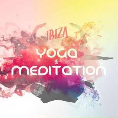 VA - Ibiza Yoga and Meditation Chill 2015 Vol 1 Positive Relaxation Tunes (2015)