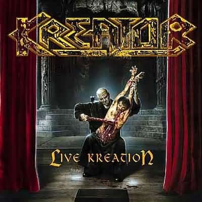 Kreator - Live Kreation (2003) (Mp3+Lossless)