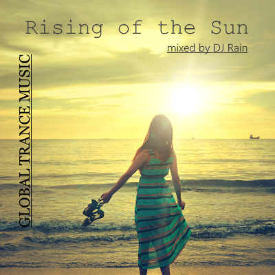 DJ Rain - Rising of the Sun