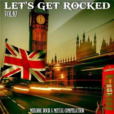 VA - Let's Get Rocked. vol.47 (2014)