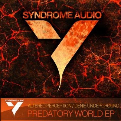 Altered Perception & Denis Underground - Predatory World EP