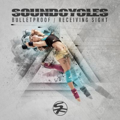 Soundcycles - Receiving Sight / Bulletproof