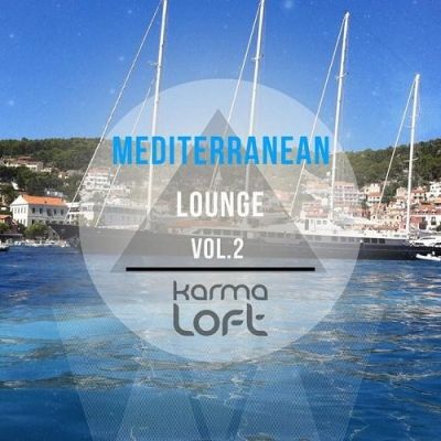 VA - Mediterranean Lounge Vol 2 Best of Sundrenched Latin Chillout and Lounge Music (2015)