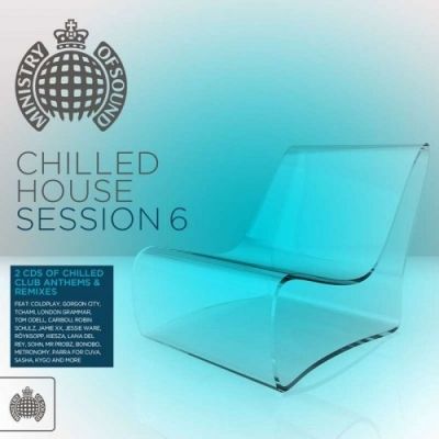VA - Ministry Of Sound: Chilled House Session 6 (2015)