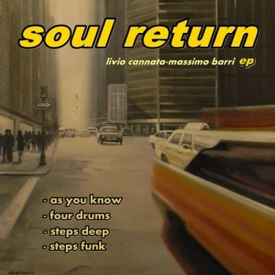 Soul Return - Livio Cannata & Massimo Barri EP