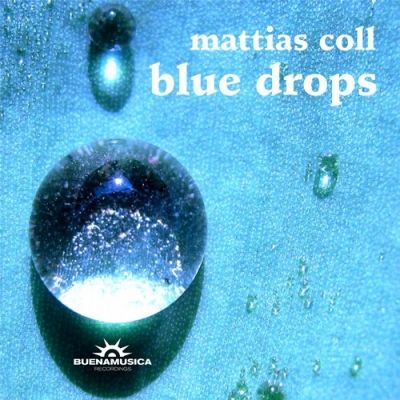 Mattias Coll - Blue Drops