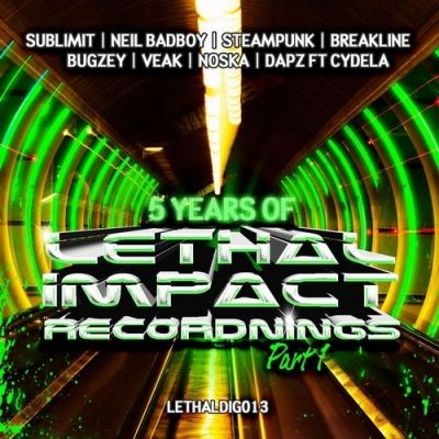 5 Years Of Lethal Impact Recordings: Part 1