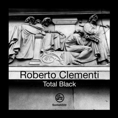 Roberto Clementi - Total Black EP