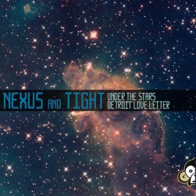 Nexus & Tight - Under The Stars 