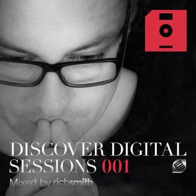 Discover Digital Sessions 001 (Mixed By Rich Smith)