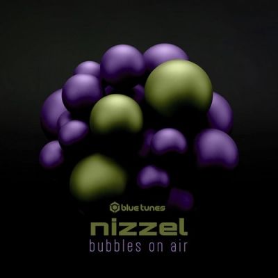 Nizzel - Bubbles on Air