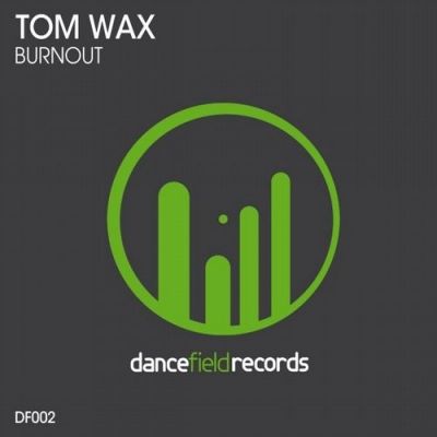 Tom Wax & Stefano Pini - Burnout