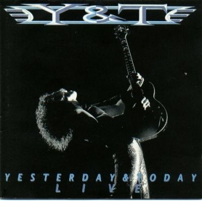 Y & T - Yesterday & Today Live (1991) (Lossless)
