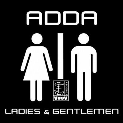 Adda - Ladies And Gentlemen