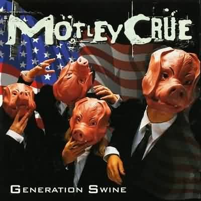 Motley Crue - Generation Swine (1997) (Mp3+Lossless)
