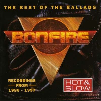 Bonfire - Hot & Slow (The Best Of The Ballads) (1997)