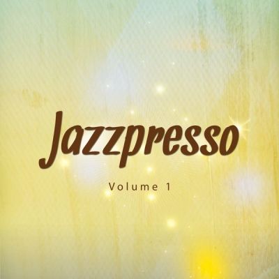 VA - Jazzpresso, Vol. 1 (Relaxed Jazz Flavored Chill out & Cafe Lounge Tunes) (2015)