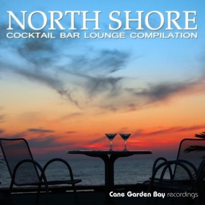 VA - North Shore - Cocktail Bar Lounge Compilation (2015)