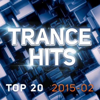 Trance Hits Top 20: 2015-02