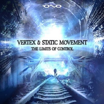 Vertex & Static Movement - The Limits Of Control
