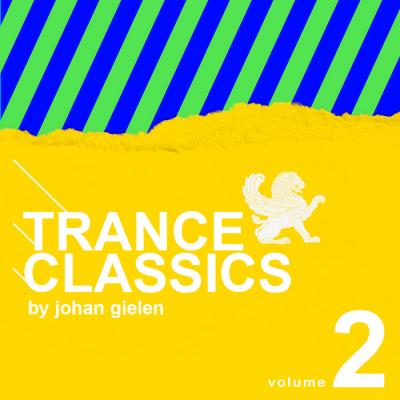 Trance Classics, Vol. 2 (Mixed By Johan Gielen)