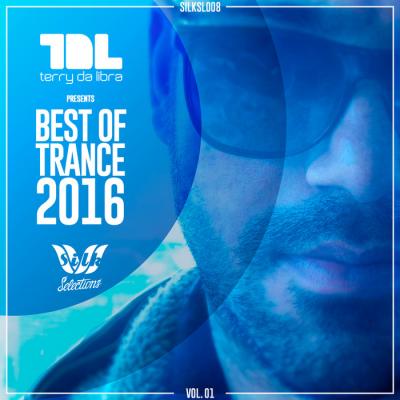 Terry Da Libra Presents Best Of Trance 2016 Vol. 01