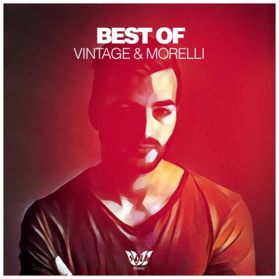 Best of Vintage & Morelli (DJ Mix)