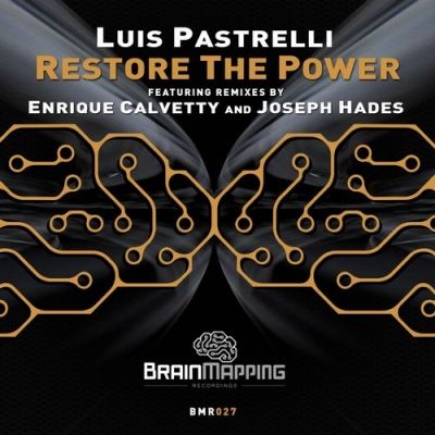 Luis Pastrelli - Restore The Power