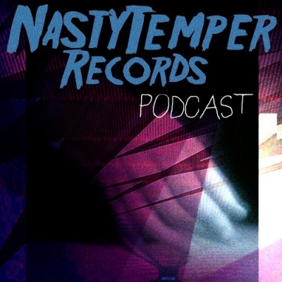 Nasty Temper Records Podcast 026 (2015-01-28)