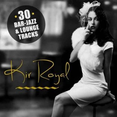 VA - Kir Royal (2015)