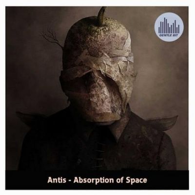Antis - Absorption of Space