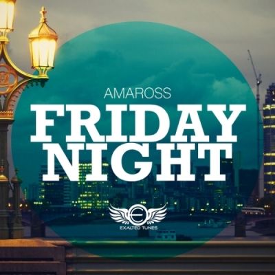 Amaross - Friday Night 