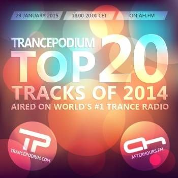 AH.FM presents - TrancePodium Top 20 Tracks of 2014