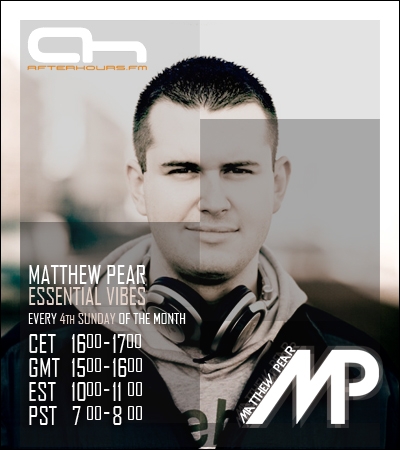 Matthew Pear - Essential Vibes 029 (2015-02-22)