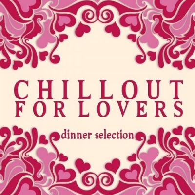 VA - Chillout for Lovers. Collection (2015)