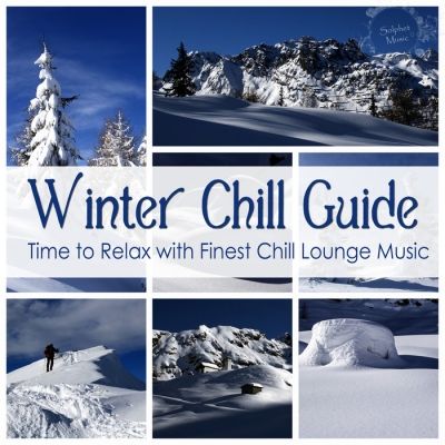 VA - Winter Chill Guide (Time to Relax with Finest Chill Lounge Music) (2015)