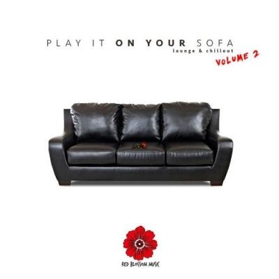 VA - Play Me on Your Sofa Lounge and Chillout Volume 2 (2015)
