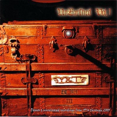 Y & T - Unearthed Vol. 1 (Compilation) (2003) (Mp3+Lossless)