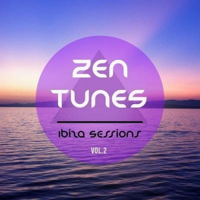 VA - Zen Tunes Ibiza Sessions Vol 2 Balearic Relaxation Music (2015)