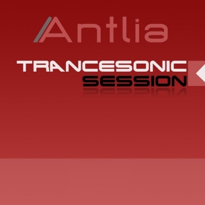 Antlia - Trancesonic Session 072 (2015-02-12)
