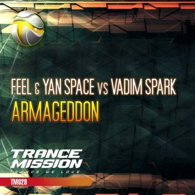 Feel & Yan Space vs Vadim Spark - Armageddon